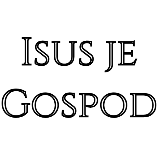 Isus je Gospod